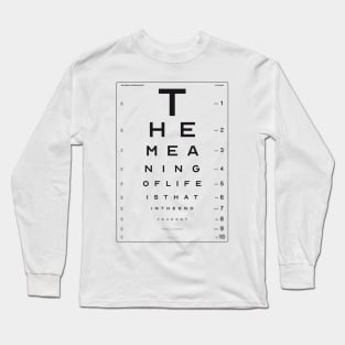 The Meaning of Life 2 Long Sleeve T-Shirt